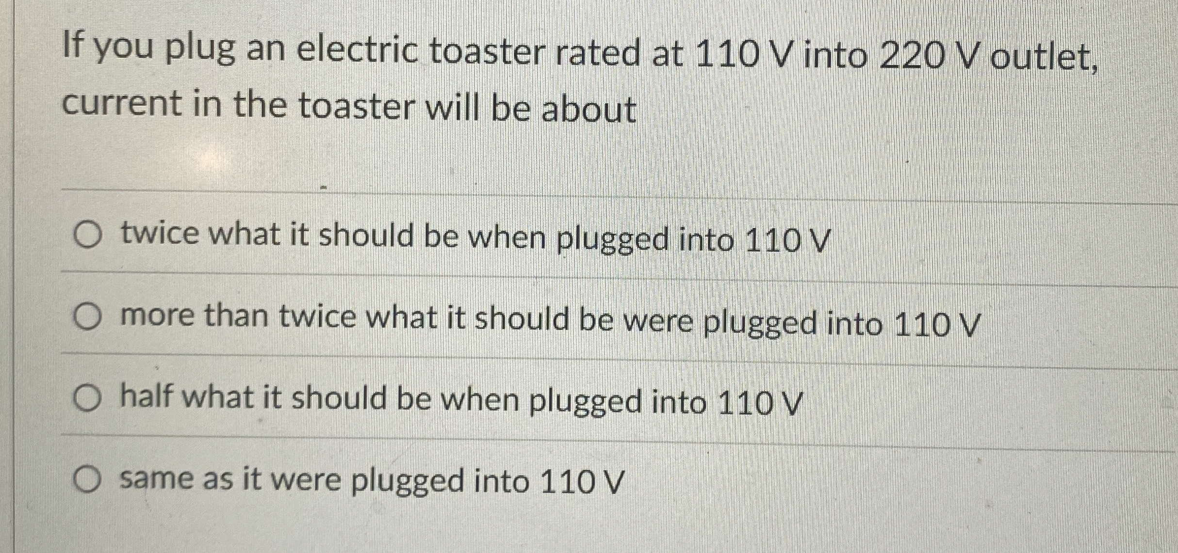 Solved If you plug an electric toaster rated at 110 ﻿V into