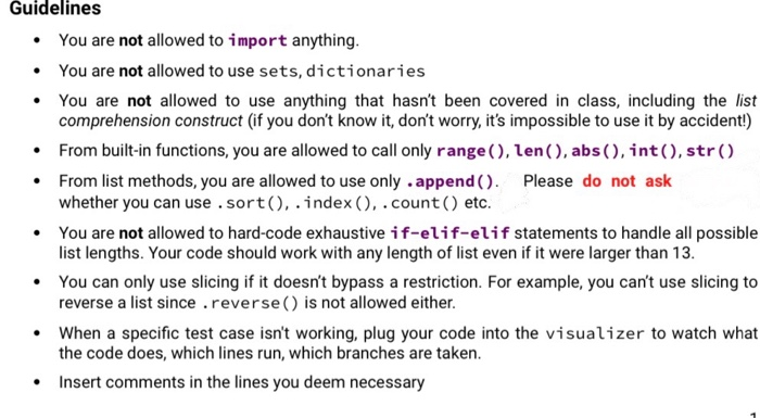 Solved Guidelines • You are not allowed to import anything. | Chegg.com