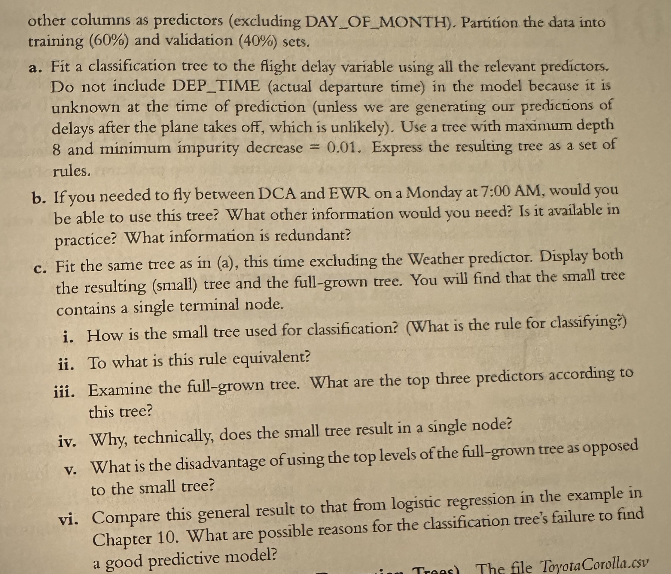 Solved SOLVE WITH PYTHON CODE 9.2 ﻿Predicting Delayed | Chegg.com