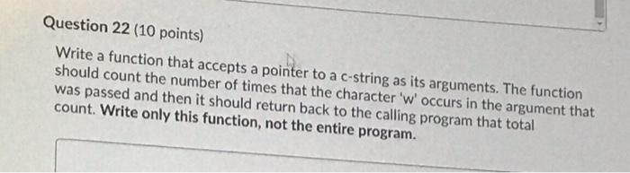 Solved Question 22 (10 points) Write a function that accepts | Chegg.com