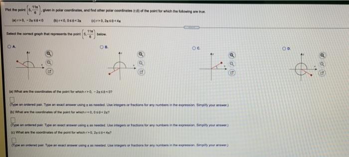 Solved Plot the point (5, 11pi/6) given in polar coordinates | Chegg.com