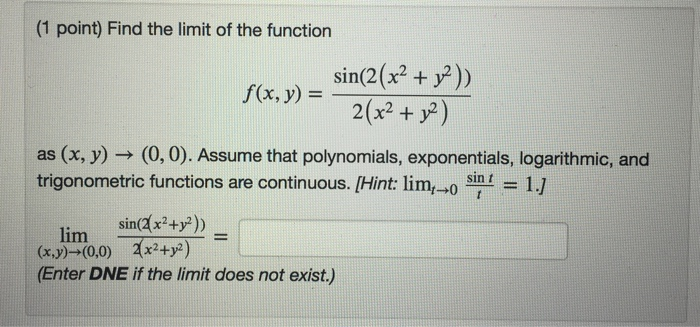 Solved 1 Point Find The Limit Of The Function Sin 2 X Chegg Com