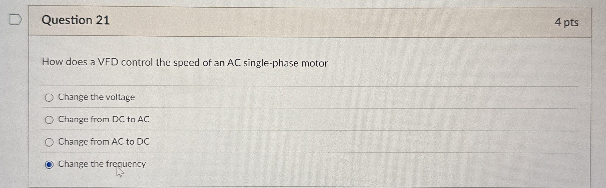 Solved Question 214 ﻿ptsHow does a VFD control the speed of | Chegg.com
