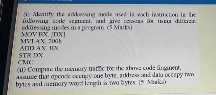 Solved (1) Identify the addressing mode used in each | Chegg.com