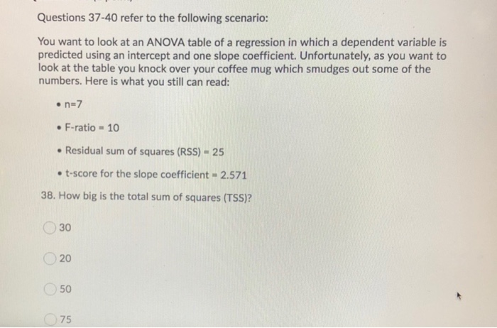 Solved Question 37 (1 point) Questions 37-40 refer to the | Chegg.com