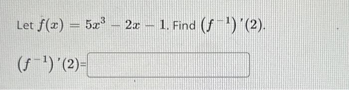 Solved F X 5x3−2x−1