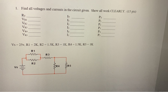 Solved 1. Find all voltages and currents in the circuit | Chegg.com
