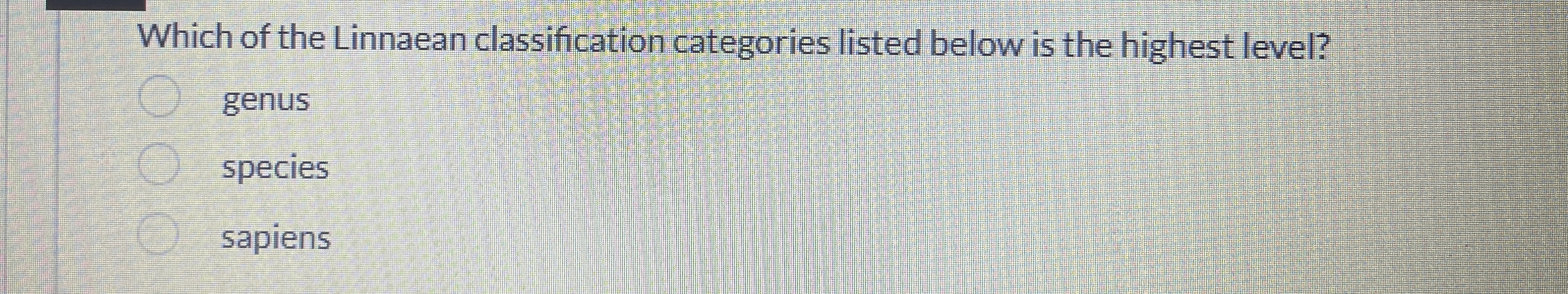 Solved Which of the Linnaean classification categories | Chegg.com