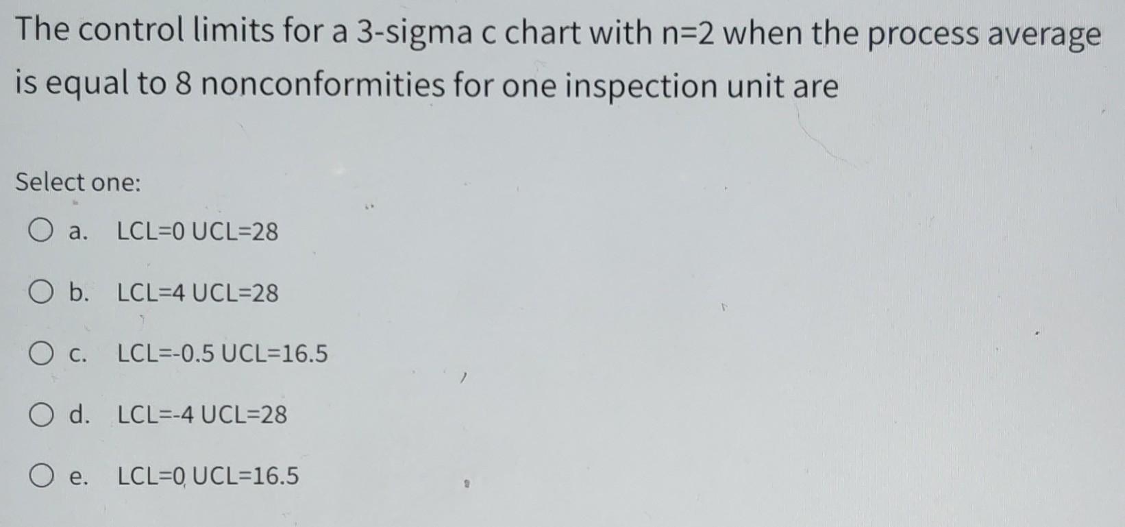 Solved The control limits for a 3-sigma c chart with n=2 | Chegg.com