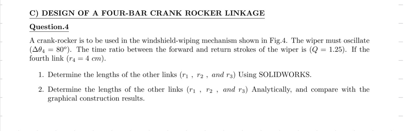 Solved C) ﻿DESIGN OF A FOUR-BAR CRANK ROCKER | Chegg.com