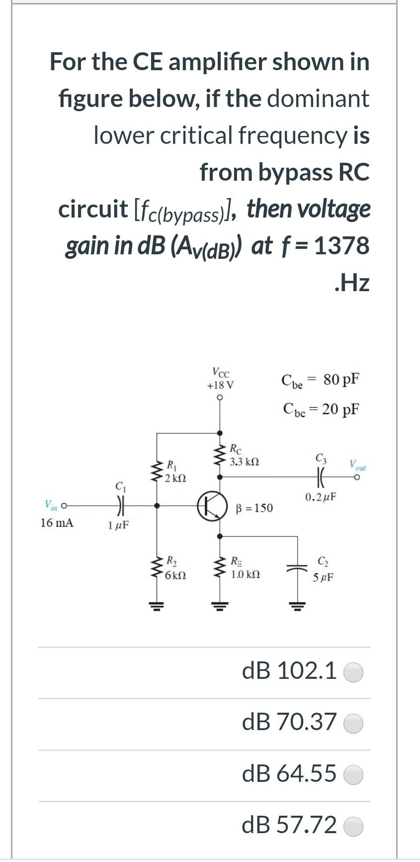 Solved For the CE amplifier shown in figure below, if the | Chegg.com