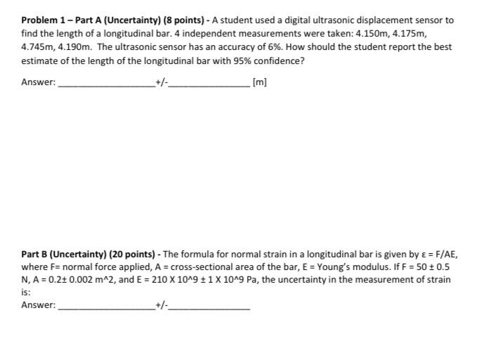 Solved Problem 1 - Part A (Uncertainty) (8 Points) - A | Chegg.com