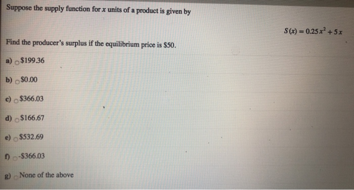 Solved Suppose The Supply Function For X Units Of A Product | Chegg.com