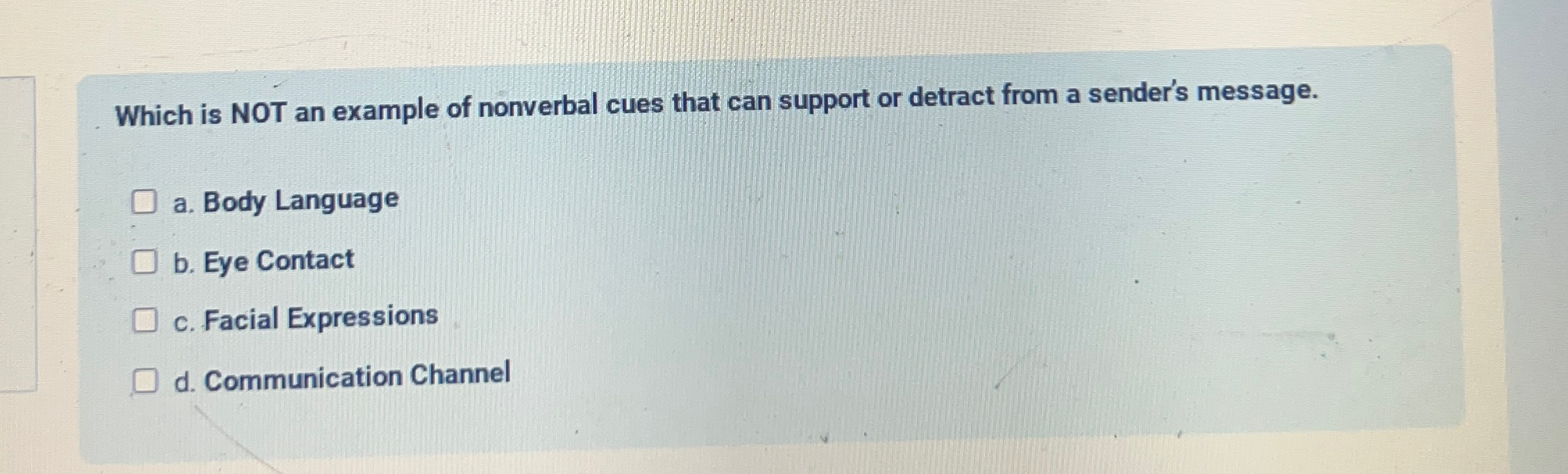 Solved Which is NOT an example of nonverbal cues that can | Chegg.com