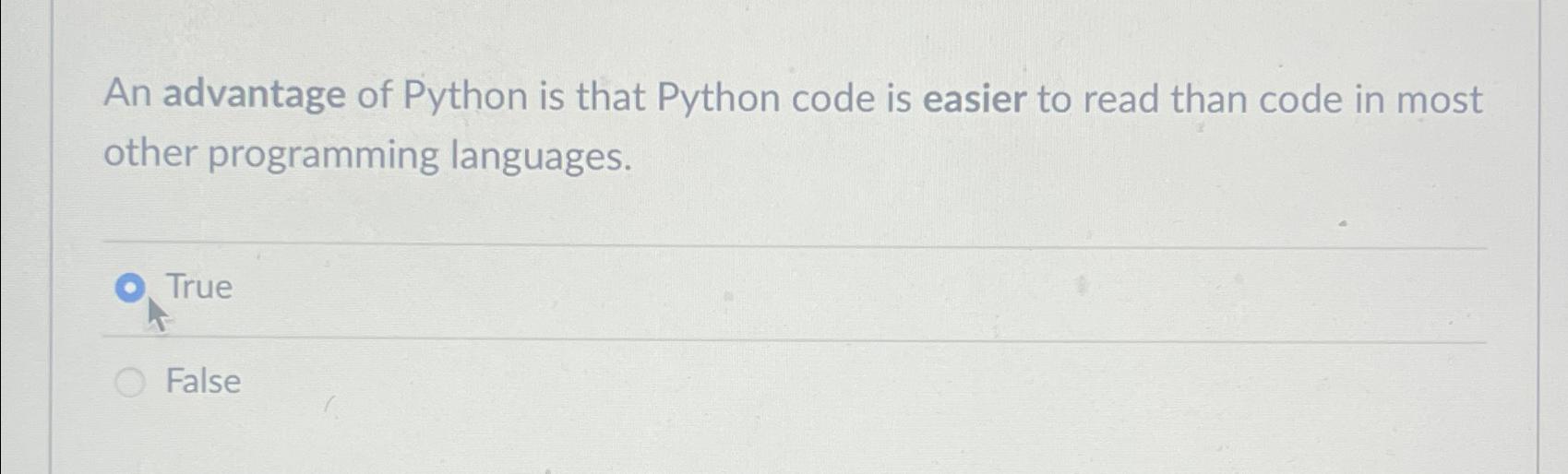 Solved An advantage of Python is that Python code is easier | Chegg.com