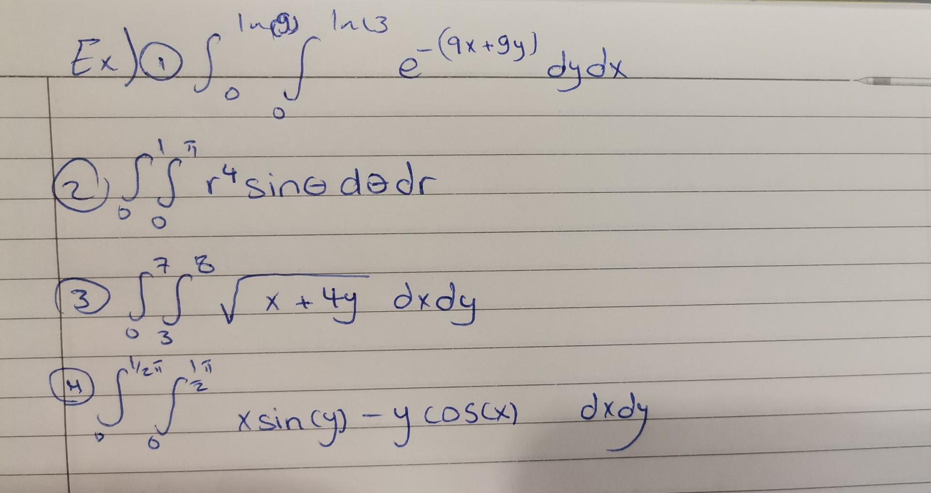 \( \left.E_{x}\right)\left(1 \int_{0}^{\ln (9)} \int_{0}^{\ln (3} e^{-(9 x+9 y)} d y d x\right. \) (2) \( \int_{0}^{1} \int_{