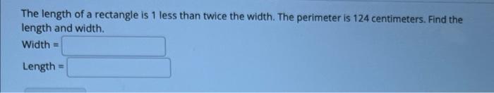 Solved The length of a rectangle is two more than double the | Chegg.com