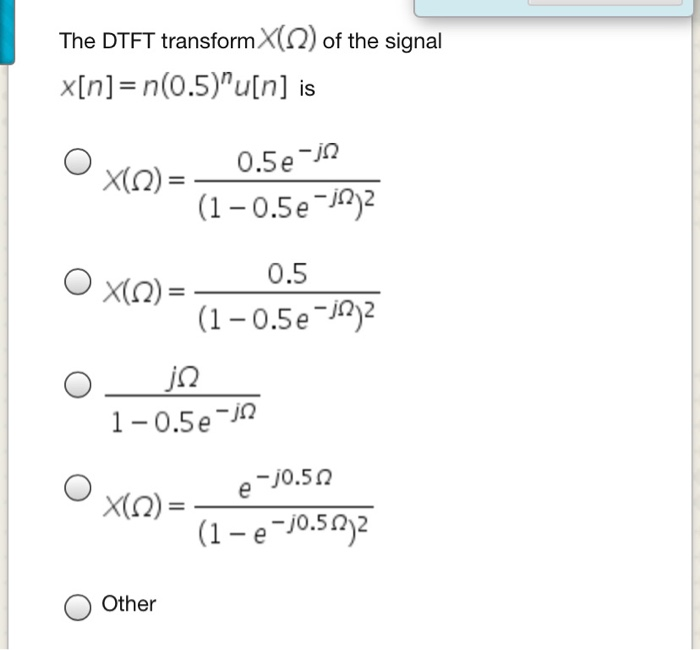 Solved The Inverse Dtft 1 0 2e O X T 0 2 Ox N 0 2 Qu Chegg Com