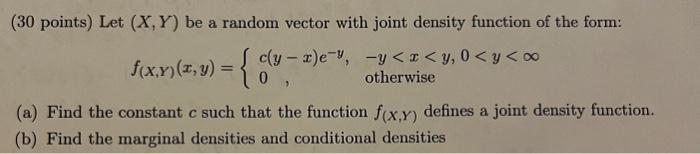Solved (30 points) Let (X,Y) be a random vector with joint | Chegg.com