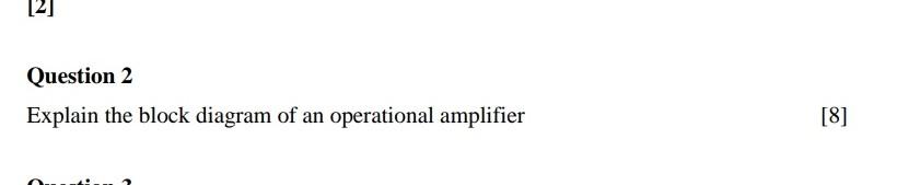 Solved Question 2 Explain the block diagram of an | Chegg.com