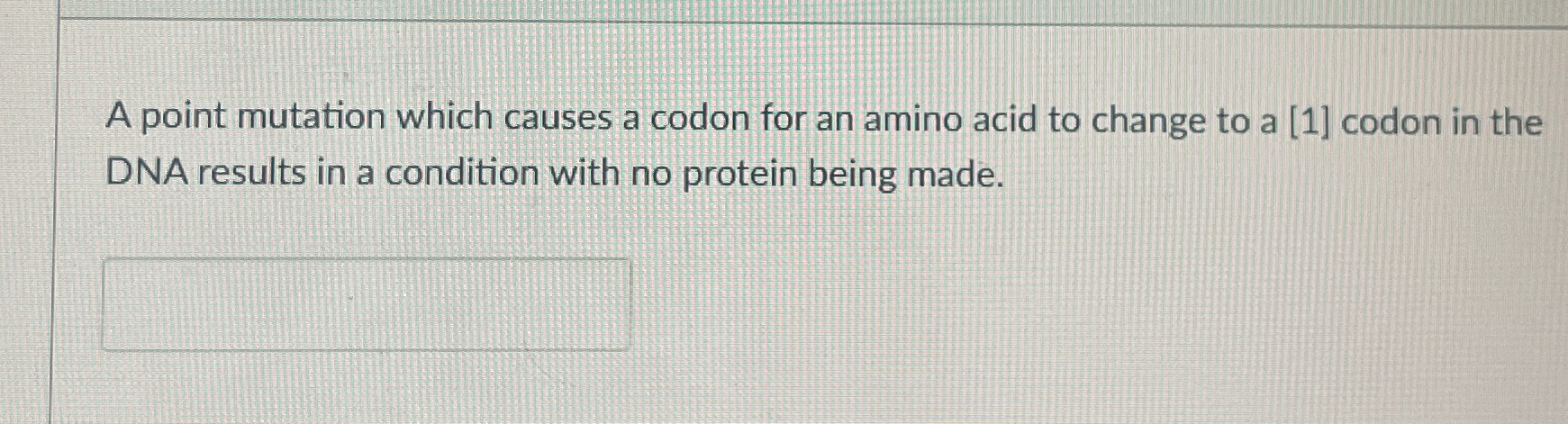 Solved A point mutation which causes a codon for an amino | Chegg.com