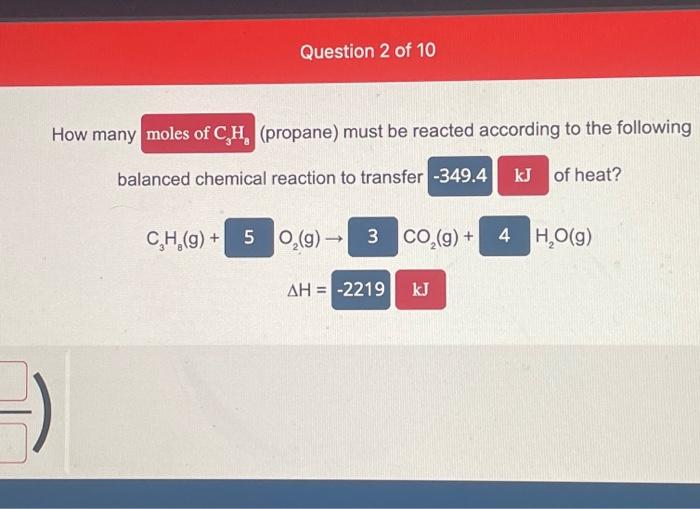 Solved How many moles of C3H8 (propane) must be reacted | Chegg.com