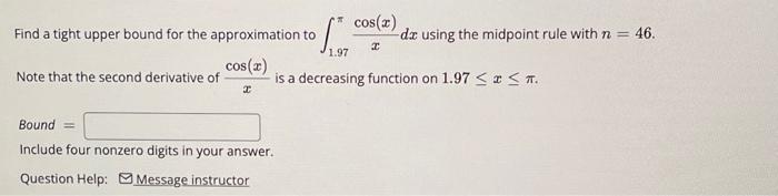 Solved Find a tight upper bound for the approximation to | Chegg.com