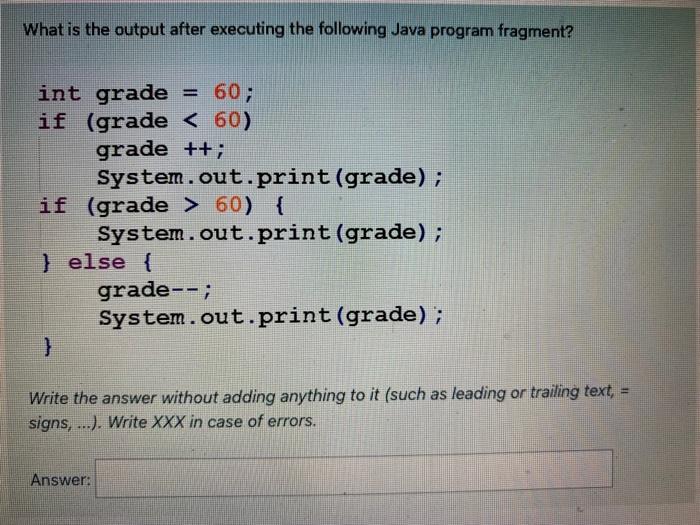 Solved What is the output after executing the following Java | Chegg.com