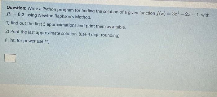 Solved Question: Write a Python program for finding the | Chegg.com
