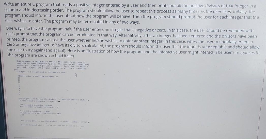 Solved Write an entire C program that reads a positive | Chegg.com