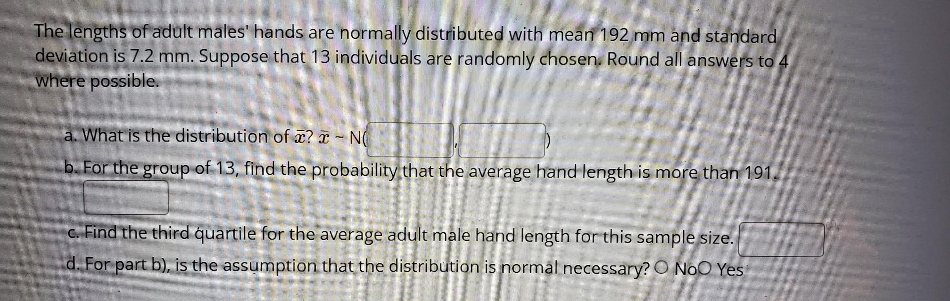 Solved The lengths of adult males' hands are normally | Chegg.com