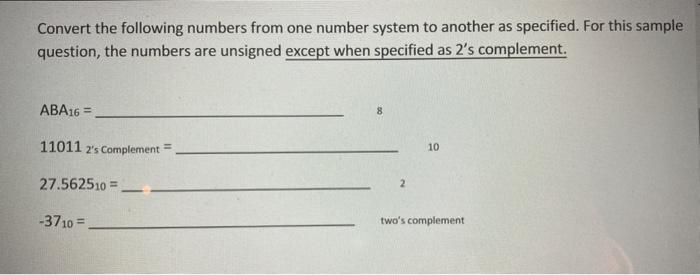 Solved Convert the following numbers from one number system | Chegg.com