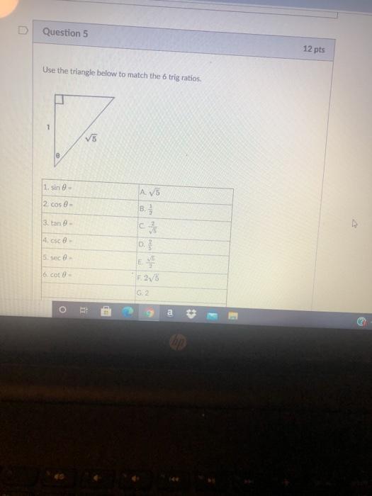 Solved Question 5 12 pts Use the triangle below to match the | Chegg.com