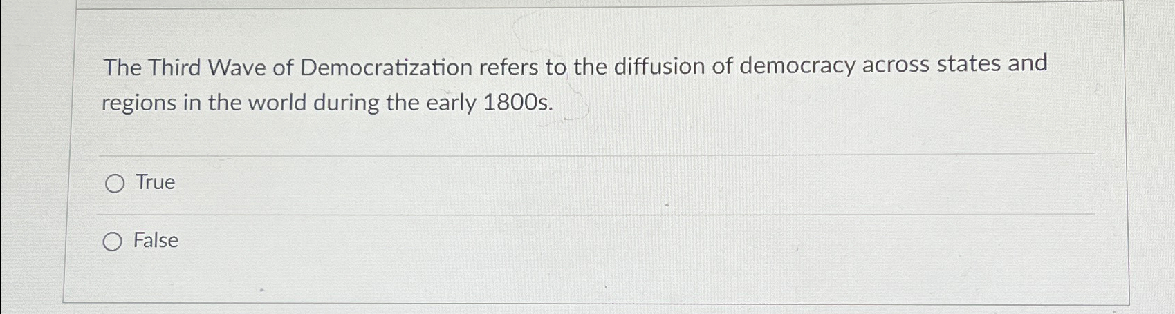 Solved The Third Wave of Democratization refers to the | Chegg.com