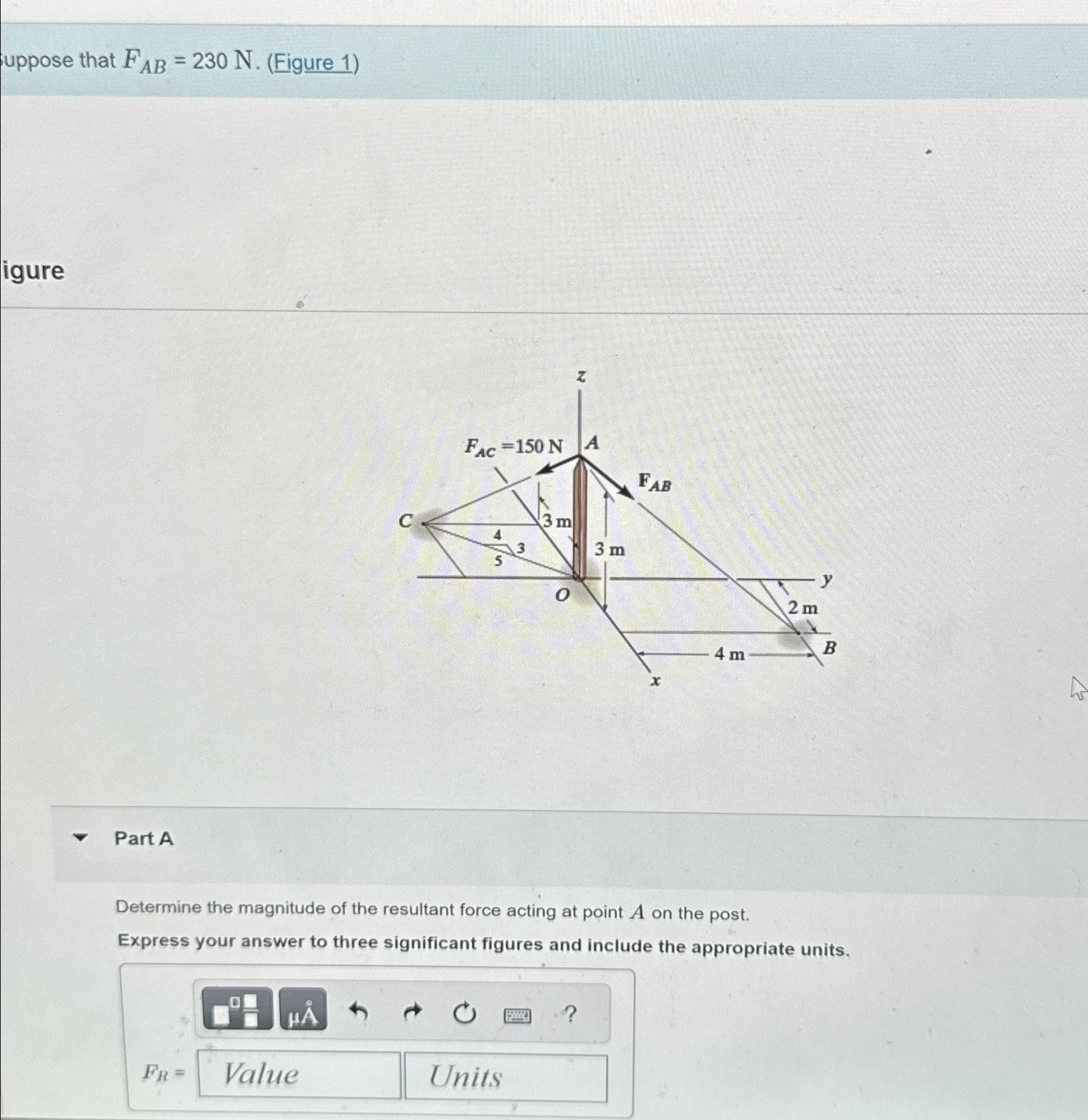 Solved uppose that FAB=230N. (Figure 1)igurePart ADetermine | Chegg.com