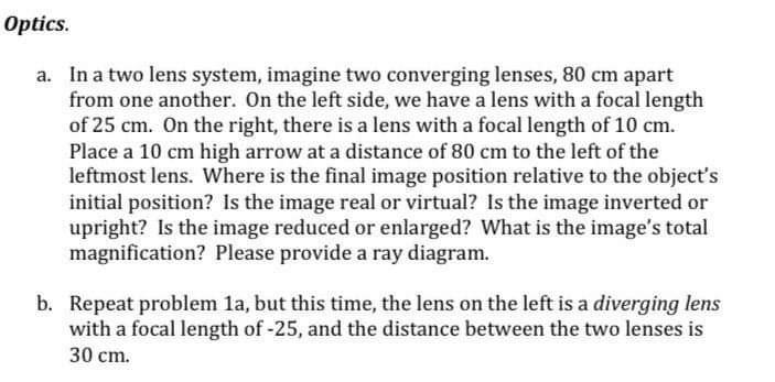 Solved Optics. a. In a two lens system, imagine two | Chegg.com