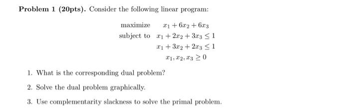 Solved Problem 1 (20pts). Consider the following linear | Chegg.com