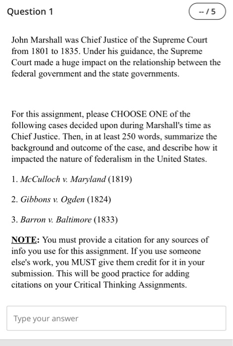 Solved Question 1 15 John Marshall Was Chief Justice Of Chegg Com