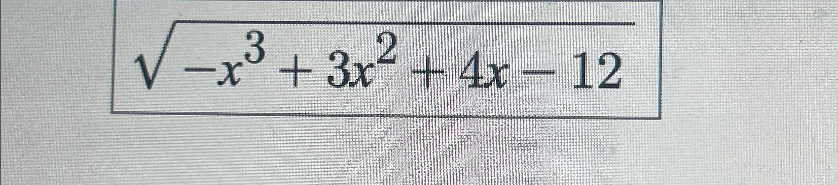 solved-x3-3x2-4x-122-find-the-domain-chegg