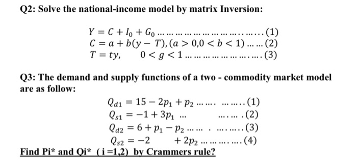 Q2: Solve the national-income model by matrix | Chegg.com