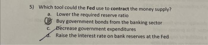 Solved 5 Which Tool Could The Fed Use To Contract The Money 8723