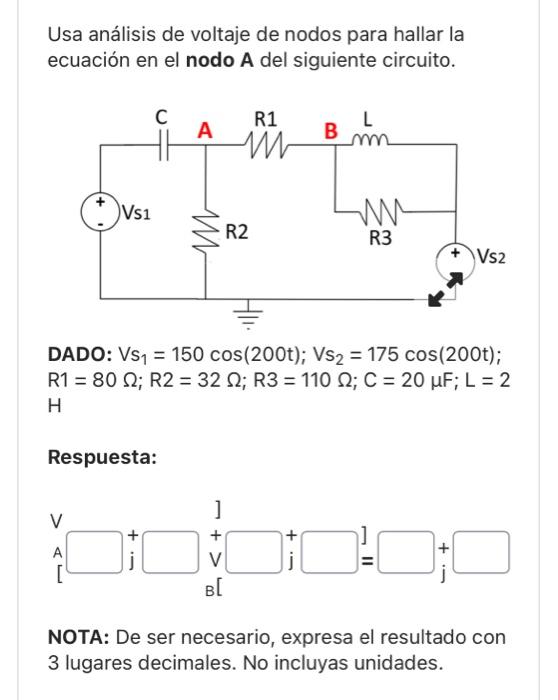 Usa análisis de voltaje de nodos para hallar la ecuación en el nodo A del siguiente circuito. DADO: \( \mathrm{Vs}_{1}=150 \