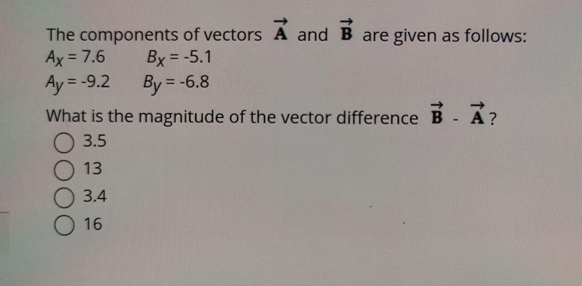 Solved The components of vectors A and B are given as | Chegg.com