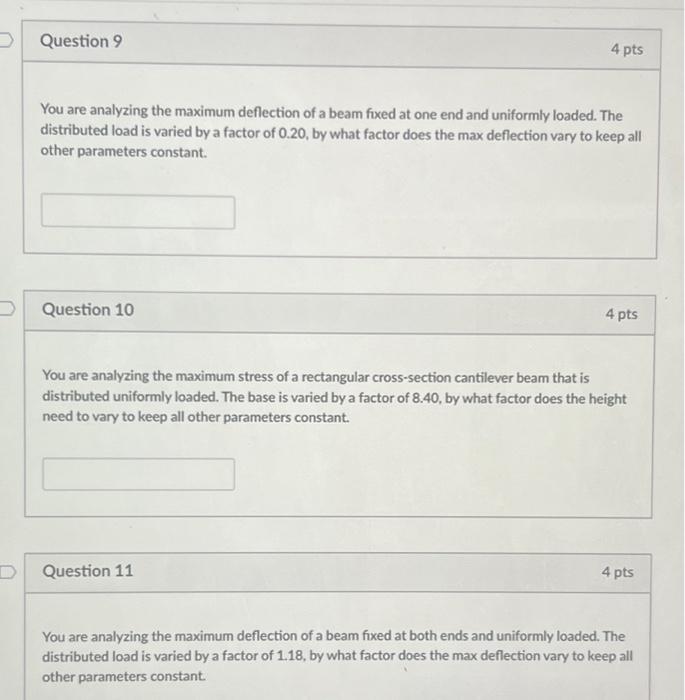 Solved 9. You are analyzing the maximum deflection of a beam | Chegg.com