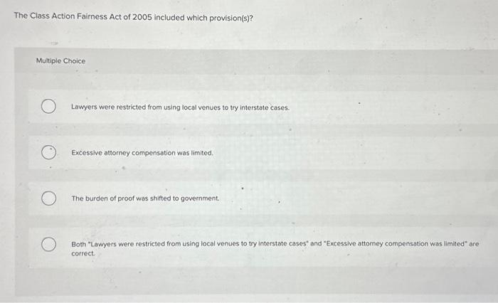 Solved The Class Action Fairness Act of 2005 | Chegg.com