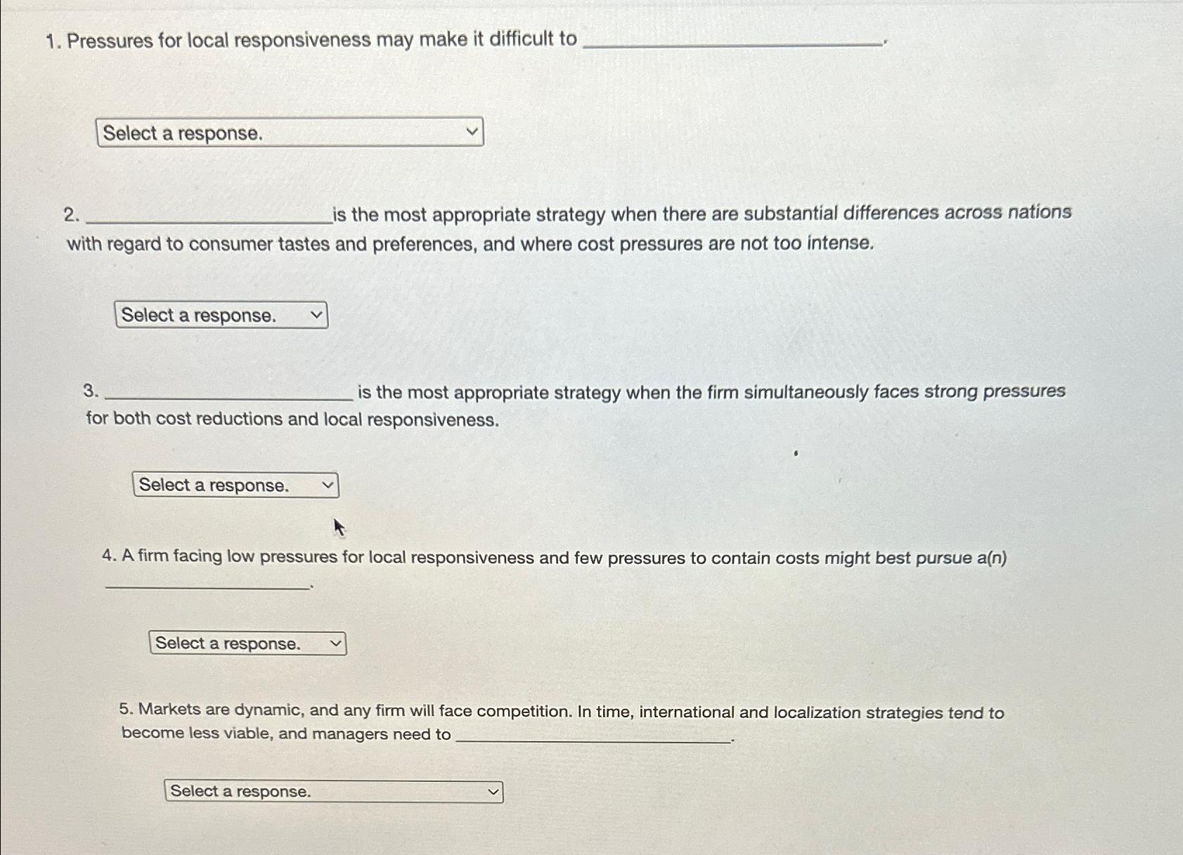 Solved Pressures for local responsiveness may make it