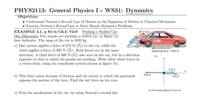 Solved PHYS2113: General Physics I - WS31: Dynamics | Chegg.com