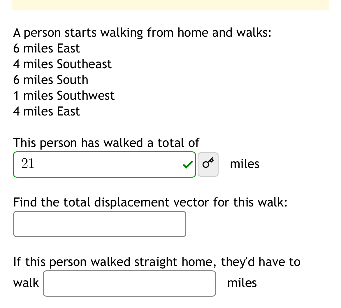 Solved A person starts walking from home and walks:6 ﻿miles | Chegg.com