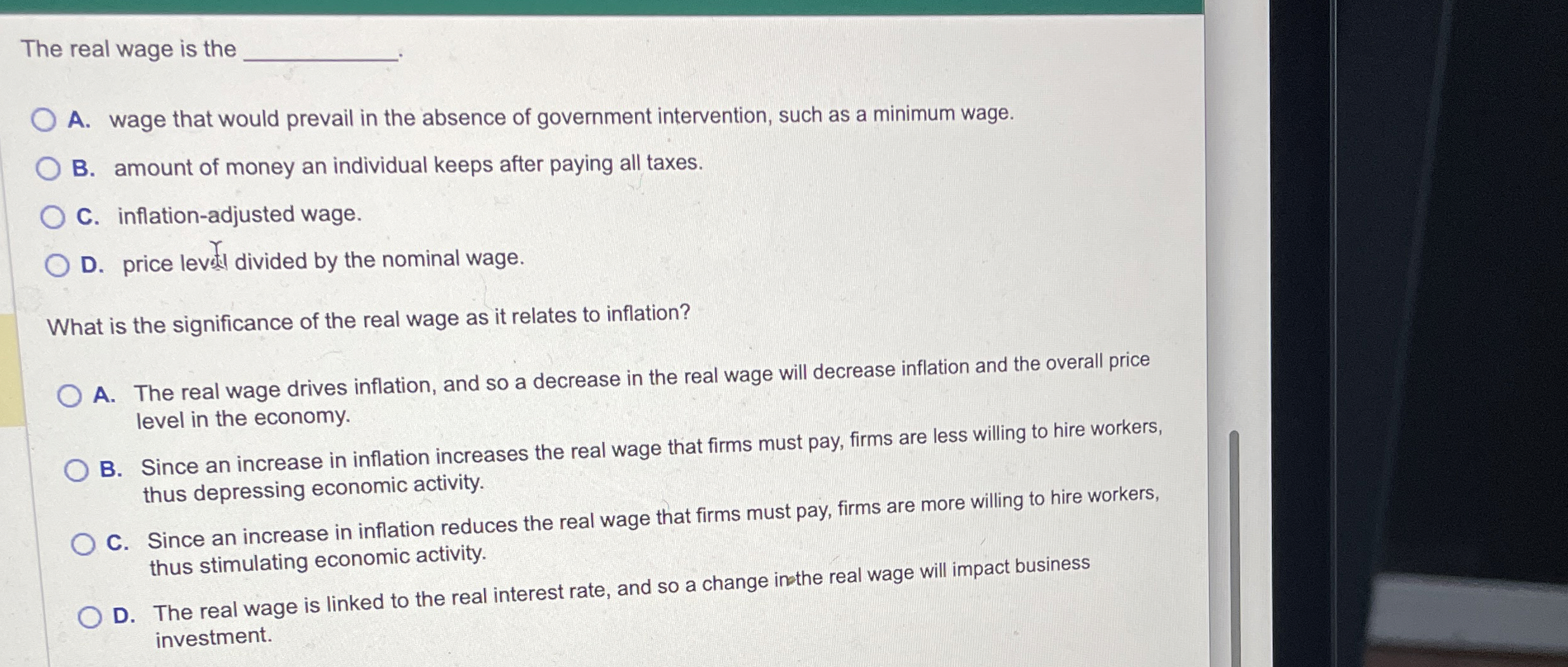 Solved The real wage is the A. ﻿wage that would prevail in | Chegg.com