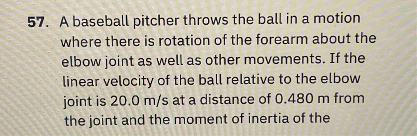 Solved A baseball pitcher throws the ball in a motion where | Chegg.com